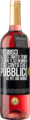 29,95 € Spedizione Gratuita | Vino rosato Edizione ROSÉ Ti esibisci da così tanto tempo che non ti sei nemmeno reso conto che il pubblico se n'è già andato Etichetta Nera. Etichetta personalizzabile Vino giovane Raccogliere 2023 Tempranillo