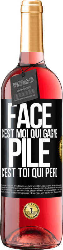 29,95 € Envoi gratuit | Vin rosé Édition ROSÉ Face, c'est moi qui gagne, pile, c'est toi qui perd Étiquette Noire. Étiquette personnalisable Vin jeune Récolte 2023 Tempranillo