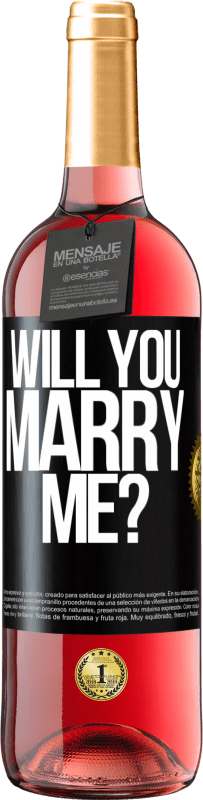 29,95 € Free Shipping | Rosé Wine ROSÉ Edition Will you marry me? Black Label. Customizable label Young wine Harvest 2023 Tempranillo