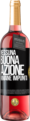 29,95 € Spedizione Gratuita | Vino rosato Edizione ROSÉ Nessuna buona azione rimane impunita Etichetta Nera. Etichetta personalizzabile Vino giovane Raccogliere 2023 Tempranillo