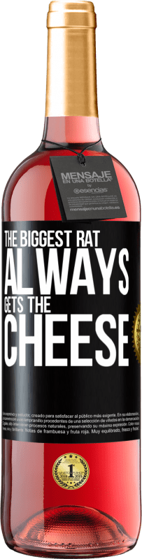 29,95 € Free Shipping | Rosé Wine ROSÉ Edition The biggest rat always gets the cheese Black Label. Customizable label Young wine Harvest 2023 Tempranillo