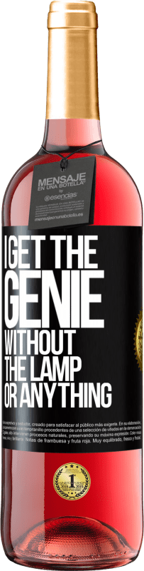 29,95 € Free Shipping | Rosé Wine ROSÉ Edition I get the genie without the lamp or anything Black Label. Customizable label Young wine Harvest 2023 Tempranillo