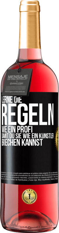 29,95 € Kostenloser Versand | Roséwein ROSÉ Ausgabe Lerne die Regeln wie ein Profi, damit du sie wie ein Künstler brechen kannst Schwarzes Etikett. Anpassbares Etikett Junger Wein Ernte 2024 Tempranillo