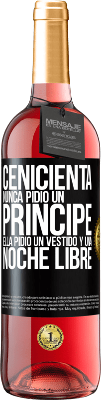 29,95 € Envío gratis | Vino Rosado Edición ROSÉ Cenicienta nunca pidió un príncipe. Ella pidió un vestido y una noche libre Etiqueta Negra. Etiqueta personalizable Vino joven Cosecha 2024 Tempranillo