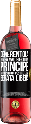 29,95 € Spedizione Gratuita | Vino rosato Edizione ROSÉ Cenerentola non ha mai chiesto un principe. Ha chiesto un vestito e una serata libera Etichetta Nera. Etichetta personalizzabile Vino giovane Raccogliere 2023 Tempranillo