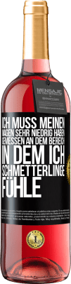 29,95 € Kostenloser Versand | Roséwein ROSÉ Ausgabe Ich muss meinen Magen sehr niedrig haben, gemessen an dem Bereich, in dem ich Schmetterlinge fühle Schwarzes Etikett. Anpassbares Etikett Junger Wein Ernte 2023 Tempranillo