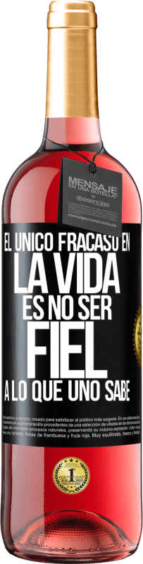 29,95 € Envío gratis | Vino Rosado Edición ROSÉ El único fracaso en la vida es no ser fiel a lo que uno sabe Etiqueta Negra. Etiqueta personalizable Vino joven Cosecha 2023 Tempranillo