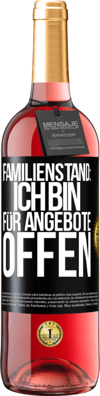 29,95 € Kostenloser Versand | Roséwein ROSÉ Ausgabe Familienstand: Ich bin für Angebote offen Schwarzes Etikett. Anpassbares Etikett Junger Wein Ernte 2024 Tempranillo