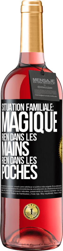 29,95 € Envoi gratuit | Vin rosé Édition ROSÉ Situation familiale: magique. Rien dans les mains, rien dans les poches Étiquette Noire. Étiquette personnalisable Vin jeune Récolte 2024 Tempranillo