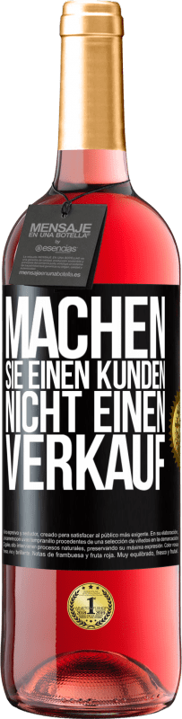 29,95 € Kostenloser Versand | Roséwein ROSÉ Ausgabe Machen Sie einen Kunden, nicht einen Verkauf Schwarzes Etikett. Anpassbares Etikett Junger Wein Ernte 2024 Tempranillo