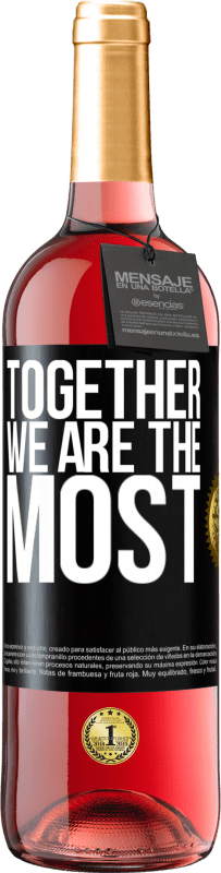 29,95 € Free Shipping | Rosé Wine ROSÉ Edition Together we are the most Black Label. Customizable label Young wine Harvest 2023 Tempranillo