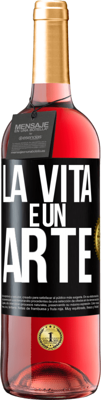 29,95 € Spedizione Gratuita | Vino rosato Edizione ROSÉ La vita è un'arte Etichetta Nera. Etichetta personalizzabile Vino giovane Raccogliere 2023 Tempranillo