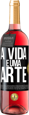 29,95 € Envio grátis | Vinho rosé Edição ROSÉ A vida é uma arte Etiqueta Preta. Etiqueta personalizável Vinho jovem Colheita 2025 Tempranillo