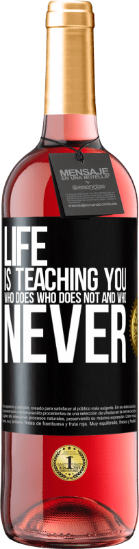 29,95 € Free Shipping | Rosé Wine ROSÉ Edition Life is teaching you who does, who does not and who never Black Label. Customizable label Young wine Harvest 2023 Tempranillo