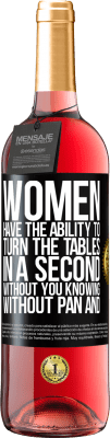 29,95 € 送料無料 | ロゼワイン ROSÉエディション 女性はすぐにテーブルを回すことができます。知らないうちに、鍋もオムレツもなし ブラックラベル. カスタマイズ可能なラベル 若いワイン 収穫 2023 Tempranillo
