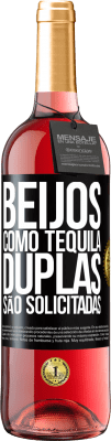 29,95 € Envio grátis | Vinho rosé Edição ROSÉ Beijos como tequila. Duplas são solicitadas Etiqueta Preta. Etiqueta personalizável Vinho jovem Colheita 2025 Tempranillo