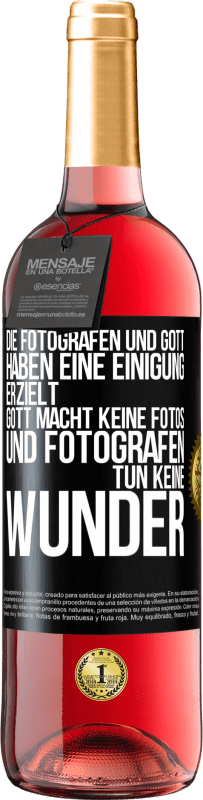 29,95 € Kostenloser Versand | Roséwein ROSÉ Ausgabe Die Fotografen und Gott haben eine Einigung erzielt. Gott macht keine Fotos und Fotografen tun keine Wunder Schwarzes Etikett. Anpassbares Etikett Junger Wein Ernte 2023 Tempranillo