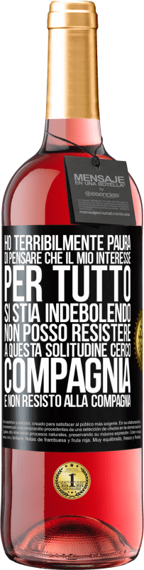 29,95 € Spedizione Gratuita | Vino rosato Edizione ROSÉ Ho terribilmente paura di pensare che il mio interesse per tutto si stia indebolendo. Non posso resistere a questa Etichetta Nera. Etichetta personalizzabile Vino giovane Raccogliere 2023 Tempranillo