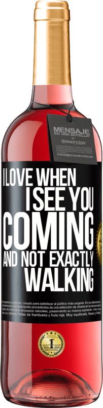 29,95 € Free Shipping | Rosé Wine ROSÉ Edition I love when I see you coming and not exactly walking Black Label. Customizable label Young wine Harvest 2023 Tempranillo