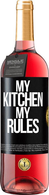 29,95 € Free Shipping | Rosé Wine ROSÉ Edition My kitchen, my rules Black Label. Customizable label Young wine Harvest 2023 Tempranillo