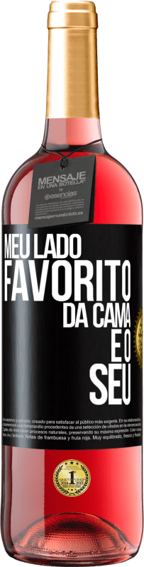 29,95 € Envio grátis | Vinho rosé Edição ROSÉ Meu lado favorito da cama é o seu Etiqueta Preta. Etiqueta personalizável Vinho jovem Colheita 2023 Tempranillo