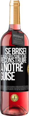 29,95 € Envoi gratuit | Vin rosé Édition ROSÉ Se briser est ce qui nous permet de nous reconstruire à notre guise Étiquette Noire. Étiquette personnalisable Vin jeune Récolte 2024 Tempranillo