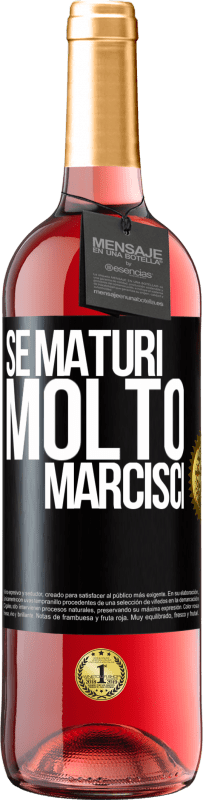 29,95 € Spedizione Gratuita | Vino rosato Edizione ROSÉ Se maturi molto marcisci Etichetta Nera. Etichetta personalizzabile Vino giovane Raccogliere 2023 Tempranillo