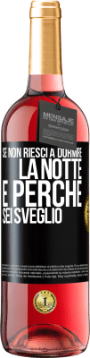 29,95 € Spedizione Gratuita | Vino rosato Edizione ROSÉ Se non riesci a dormire la notte è perché sei sveglio Etichetta Nera. Etichetta personalizzabile Vino giovane Raccogliere 2023 Tempranillo