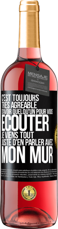 29,95 € Envoi gratuit | Vin rosé Édition ROSÉ C'est toujours très agréable d'avoir quelqu'un pour vous écouter. Je viens tout juste d'en parler avec mon mur Étiquette Noire. Étiquette personnalisable Vin jeune Récolte 2023 Tempranillo