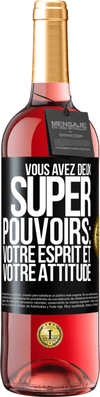 29,95 € Envoi gratuit | Vin rosé Édition ROSÉ Vous avez deux super pouvoirs: votre esprit et votre attitude Étiquette Noire. Étiquette personnalisable Vin jeune Récolte 2024 Tempranillo