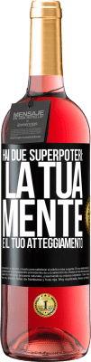 29,95 € Spedizione Gratuita | Vino rosato Edizione ROSÉ Hai due superpoteri: la tua mente e il tuo atteggiamento Etichetta Nera. Etichetta personalizzabile Vino giovane Raccogliere 2023 Tempranillo