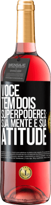 29,95 € Envio grátis | Vinho rosé Edição ROSÉ Você tem dois superpoderes: sua mente e sua atitude Etiqueta Preta. Etiqueta personalizável Vinho jovem Colheita 2024 Tempranillo