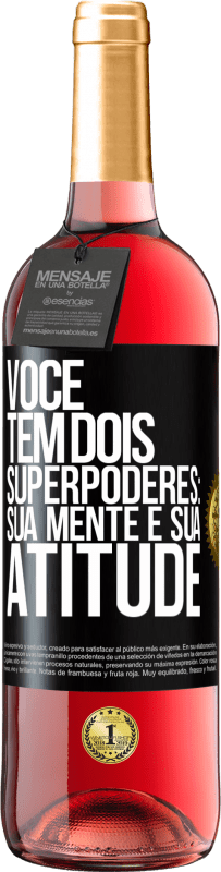 29,95 € Envio grátis | Vinho rosé Edição ROSÉ Você tem dois superpoderes: sua mente e sua atitude Etiqueta Preta. Etiqueta personalizável Vinho jovem Colheita 2023 Tempranillo