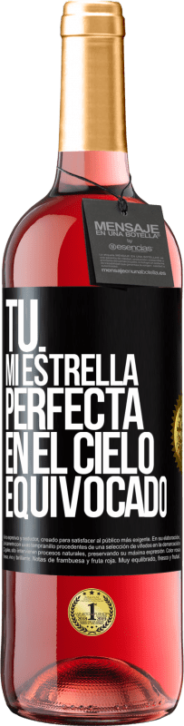 29,95 € Envío gratis | Vino Rosado Edición ROSÉ Tú. Mi estrella perfecta en el cielo equivocado Etiqueta Negra. Etiqueta personalizable Vino joven Cosecha 2023 Tempranillo