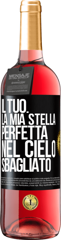 29,95 € Spedizione Gratuita | Vino rosato Edizione ROSÉ Il tuo. La mia stella perfetta nel cielo sbagliato Etichetta Nera. Etichetta personalizzabile Vino giovane Raccogliere 2023 Tempranillo