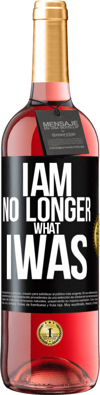 29,95 € Free Shipping | Rosé Wine ROSÉ Edition I am no longer what I was Black Label. Customizable label Young wine Harvest 2024 Tempranillo