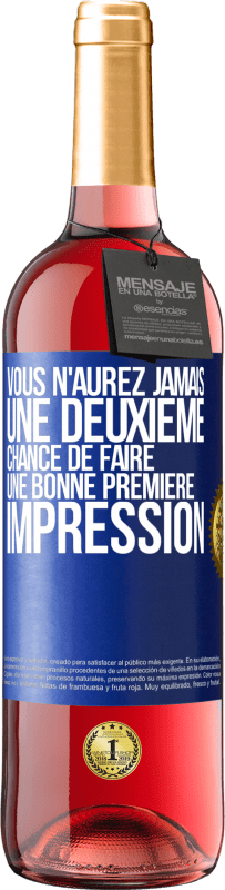 29,95 € Envoi gratuit | Vin rosé Édition ROSÉ Vous n'aurez jamais une deuxième chance de faire une bonne première impression Étiquette Bleue. Étiquette personnalisable Vin jeune Récolte 2024 Tempranillo