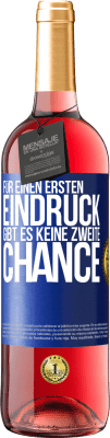 29,95 € Kostenloser Versand | Roséwein ROSÉ Ausgabe Für einen ersten Eindruck gibt es keine zweite Chance Blaue Markierung. Anpassbares Etikett Junger Wein Ernte 2024 Tempranillo