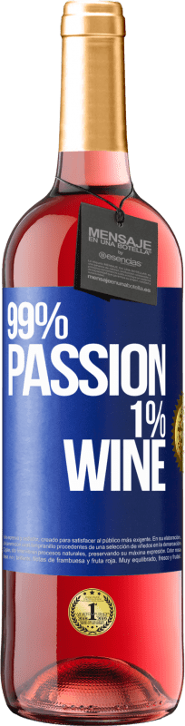 29,95 € Kostenloser Versand | Roséwein ROSÉ Ausgabe 99% passion, 1% wine Blaue Markierung. Anpassbares Etikett Junger Wein Ernte 2023 Tempranillo