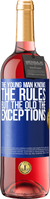 29,95 € Free Shipping | Rosé Wine ROSÉ Edition The young man knows the rules, but the old the exceptions Blue Label. Customizable label Young wine Harvest 2023 Tempranillo