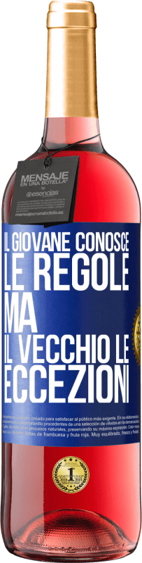 29,95 € Spedizione Gratuita | Vino rosato Edizione ROSÉ Il giovane conosce le regole, ma il vecchio le eccezioni Etichetta Blu. Etichetta personalizzabile Vino giovane Raccogliere 2024 Tempranillo