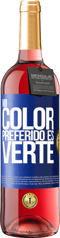 29,95 € 免费送货 | 桃红葡萄酒 ROSÉ版 Mi color preferido es: verte 蓝色标签. 可自定义的标签 青年酒 收成 2025 Tempranillo