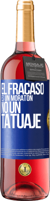 29,95 € Envío gratis | Vino Rosado Edición ROSÉ El fracaso es un moratón, no un tatuaje Etiqueta Azul. Etiqueta personalizable Vino joven Cosecha 2024 Tempranillo