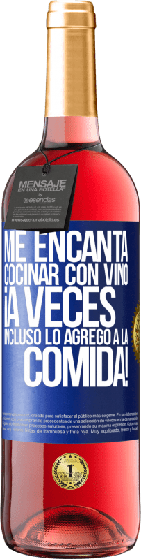 29,95 € Envío gratis | Vino Rosado Edición ROSÉ Me encanta cocinar con vino. ¡A veces incluso lo agrego a la comida! Etiqueta Azul. Etiqueta personalizable Vino joven Cosecha 2024 Tempranillo