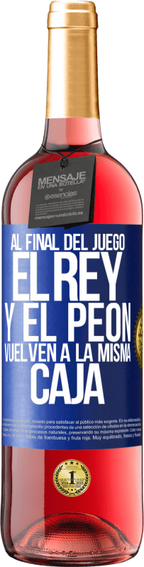 29,95 € Envío gratis | Vino Rosado Edición ROSÉ Al final del juego, el rey y el peón vuelven a la misma caja Etiqueta Azul. Etiqueta personalizable Vino joven Cosecha 2024 Tempranillo