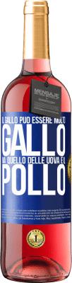 29,95 € Spedizione Gratuita | Vino rosato Edizione ROSÉ Il gallo può essere molto gallo, ma quello delle uova è il pollo Etichetta Blu. Etichetta personalizzabile Vino giovane Raccogliere 2023 Tempranillo