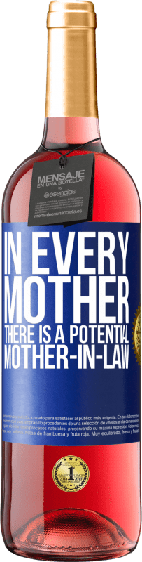 29,95 € 送料無料 | ロゼワイン ROSÉエディション すべての母親には潜在的な義理の母親がいます 青いタグ. カスタマイズ可能なラベル 若いワイン 収穫 2023 Tempranillo