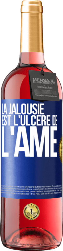29,95 € Envoi gratuit | Vin rosé Édition ROSÉ La jalousie est l'ulcère de l'âme Étiquette Bleue. Étiquette personnalisable Vin jeune Récolte 2023 Tempranillo