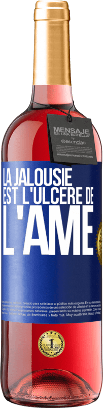 29,95 € Envoi gratuit | Vin rosé Édition ROSÉ La jalousie est l'ulcère de l'âme Étiquette Bleue. Étiquette personnalisable Vin jeune Récolte 2024 Tempranillo