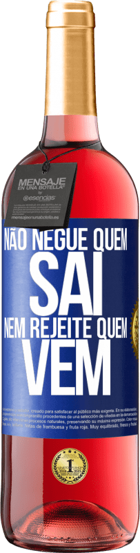 29,95 € Envio grátis | Vinho rosé Edição ROSÉ Não negue quem sai, nem rejeite quem vem Etiqueta Azul. Etiqueta personalizável Vinho jovem Colheita 2024 Tempranillo